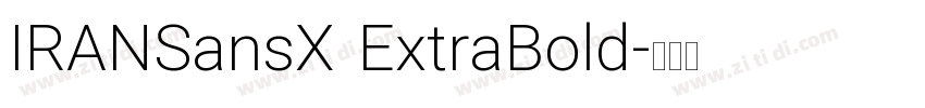 IRANSansX ExtraBold字体转换